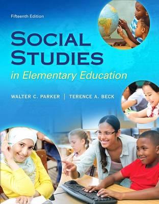 Social Studies in Elementary Education, Enhanced Pearson Etext with Loose-Leaf Version -- Access Card Package