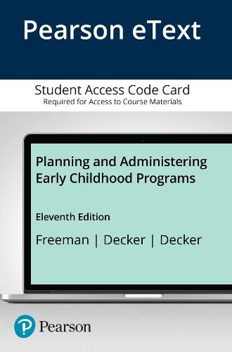 Planning and Administering Early Childhood Programs -- Enhanced Pearson eText