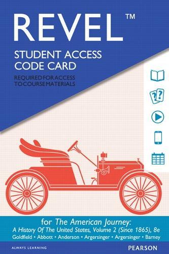 Revel Access Code for American Journey, The: A History of the United States Since 1865, Volume 2