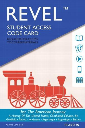 Revel Access Code for American Journey, The: A History of the United States, Combined Volume