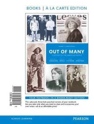 Out of Many: A History of the American People, Volume 2, Books a la Carte Edition Plus New Myhistorylab for Us History -- Access Card Package