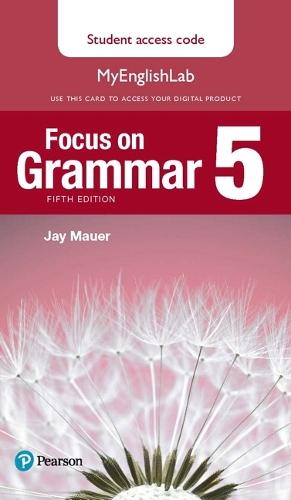 Focus on Grammar 5 MyLab English Access Code Card