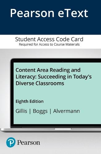 Content Area Reading and Literacy: Succeeding in Today's Diverse Classrooms -- Pearson eText