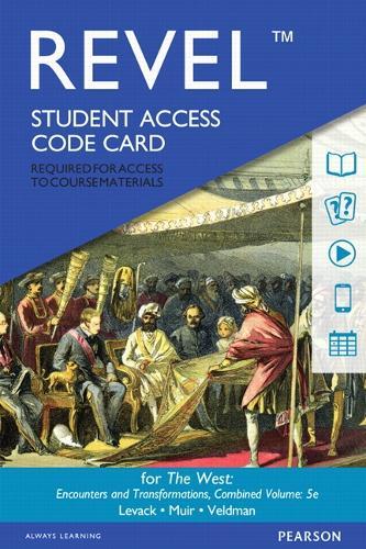 Revel Access Code for West, The: Encounters and Transformations, Combined Volume