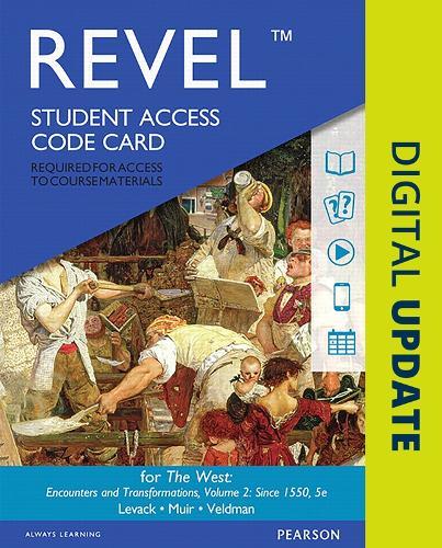 Revel Access Code for West, The: Encounters and Transformations, Volume 2