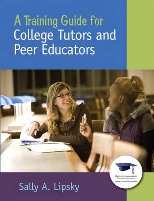 Training Guide for College Tutors and Peer Educators, A, Plus Mylab Student Success -- Access Card Package