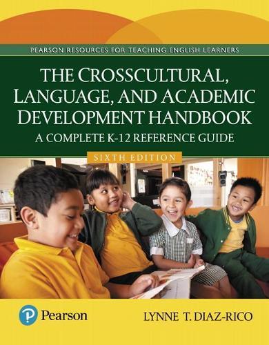 Crosscultural, Language, and Academic Development Handbook, The: A Complete K-12 Reference Guide, with Enhanced Pearson eText -- Access Card Package