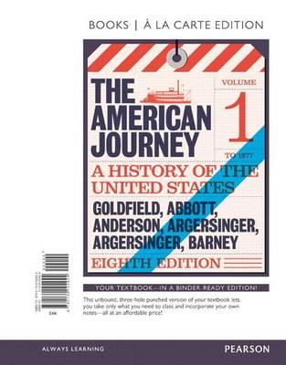 American Journey, The, Volume 1, Books a la Carte Edition Plus New Myhistorylab for U.S. History -- Access Card Package