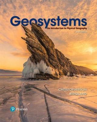 Geosystems: An Introduction to Physical Geography Plus Mastering Geography with Pearson Etext -- Access Card Package