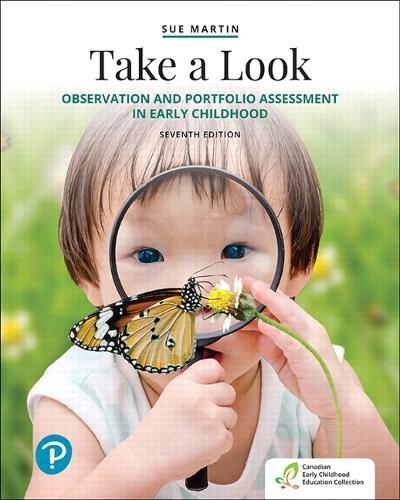 Take a Look: Observation and Portfolio Assessment in Early Childhood