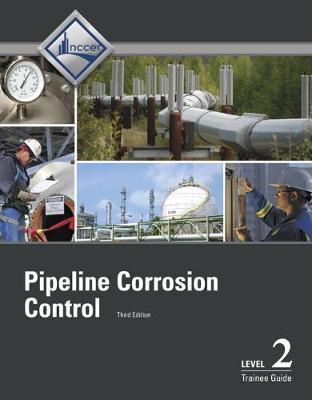 Pipeline Corrosion Control Level 2 Trainee Guide