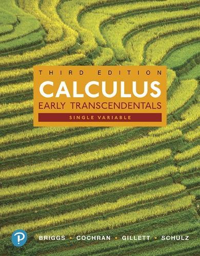 Single Variable: Calculus: Early Transcendentals, 3e ©2019