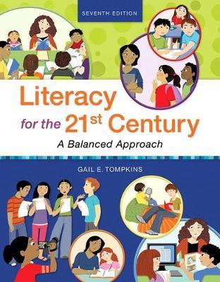 Literacy for the 21st Century: A Balanced Approach, with Revel -- Access Card Package