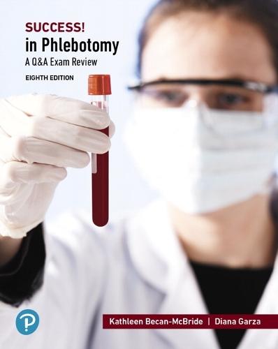 SUCCESS! in Phlebotomy: A Q&A Review