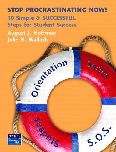 Student Orientation Series: Stop Procrastination Now! 10 Simple and SUCCESSFUL Steps for Student Success