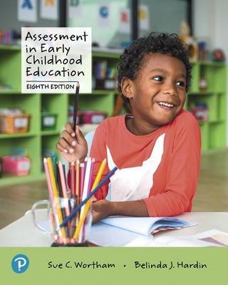 Assessment in Early Childhood Education, Enhanced Pearson eText -- Access Card