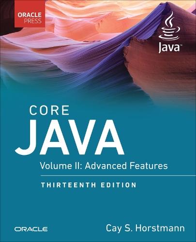 Core Java, Volume II: Advanced Features