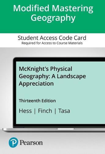 Mastering Geography with Pearson eText Access Code for McKnight's Physical Geography: A Landscape Appreciation