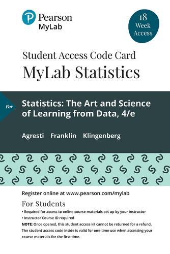 Mylab Statistics with Pearson Etext -- 18 Week Standalone Access Card -- For Statistics: The Art and Science of Learning from Data