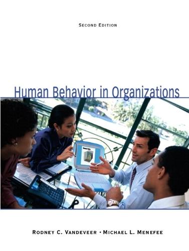Human Behavior in Organizations (with Self Assessment Library 3.4)