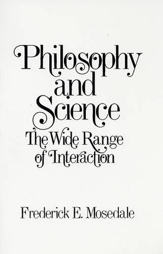 Philosophy and Science: The Wide Range of Interaction