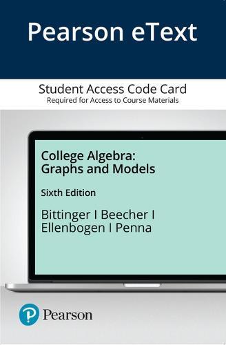 College Algebra: Graphs and Models