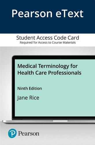 Pearson Etext Medical Terminology for Health Care Professionals -- Access Card