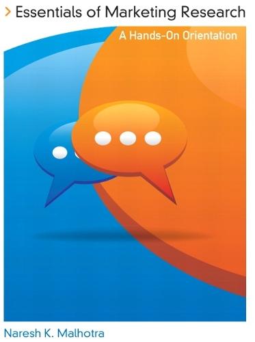 Essentials of Marketing Research: A Hands-On Orientation