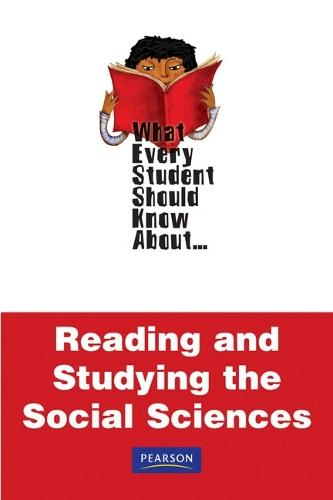 What Every Student Should Know About Reading and Studying Social Sciences