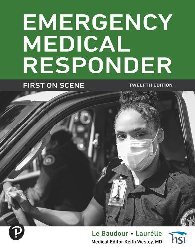 Emergency Medical Responder: First on Scene
