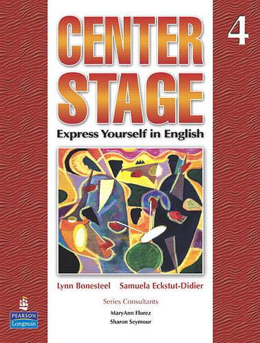 Center Stage 4 Student Book with Life Skills & Test Prep 4