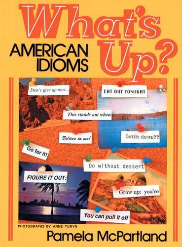 What's Up? American Idioms