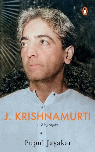 J. Krishnamurti: A Biography