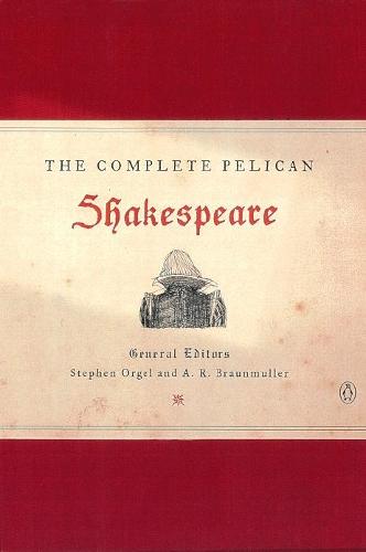 The Complete Pelican Shakespeare