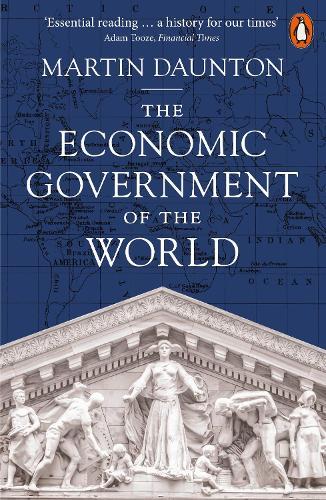 The Economic Government of the World: 1933-2025