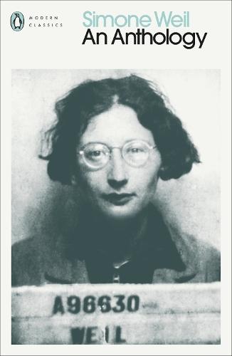 Simone Weil: An Anthology