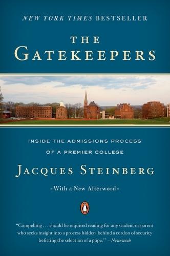 The Gatekeepers: Inside the Admissions Process of a Premier College