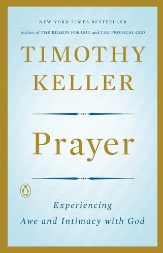 Prayer: Experiencing Awe and Intimacy with God