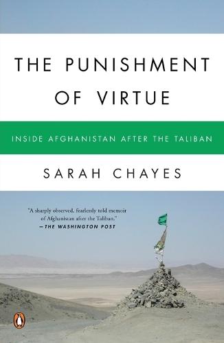 The Punishment Of Virtue: Inside Afghanistan After the Taliban