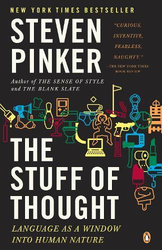The Stuff of Thought: Language as a Window into Human Nature