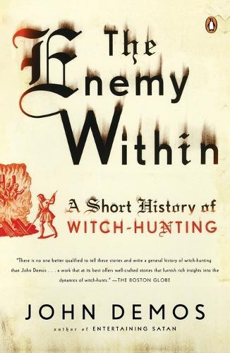 The Enemy Within: A Short History of Witch-hunting
