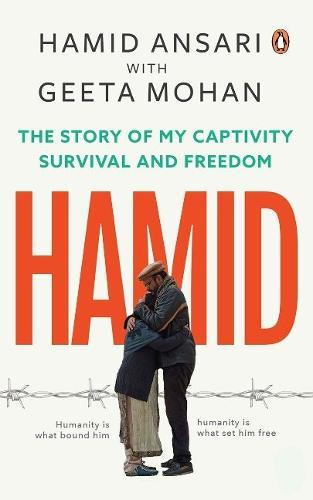 Hamid: The Story of My Captivity, Survival and Freedom