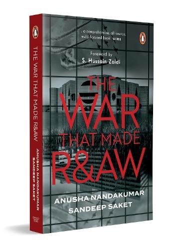 The War That Made R&AW