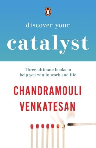 Discover Your Catalyst: Three Ultimate Books to Help You Win in Work and Life