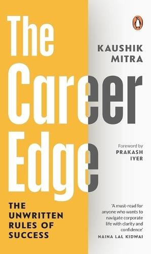The Career Edge: The Unwritten Rules of Success