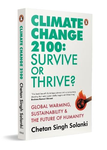 Climate Change 2100: Survive or Thrive