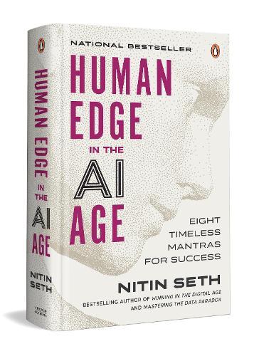 Human Edge in the AI Age: Eight Timeless Mantras for Success