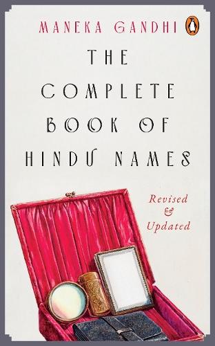 The Complete Book of Hindu Names: Revised and Updated