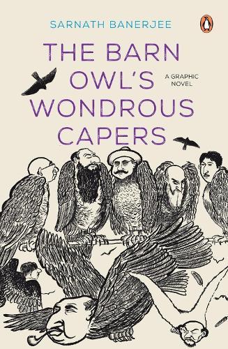 The Barn Owl's Wondrous Capers