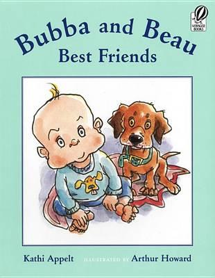 Bubba and Beau, Best Friends